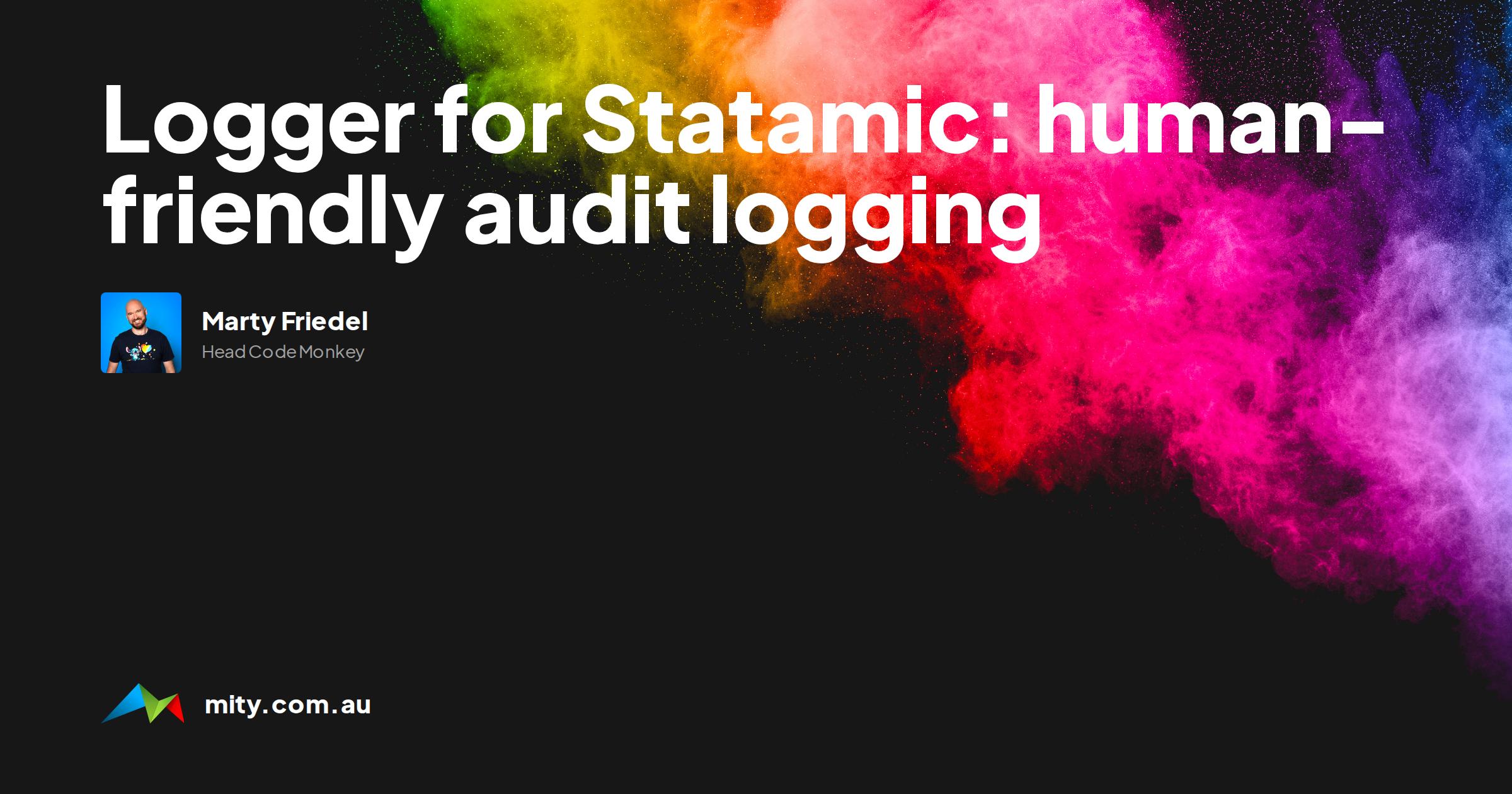 Logger for Statamic: Human-Friendly Audit Logging | Mity Digital